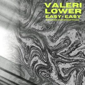 Valeri Lower - Easy=Easy [UR108]