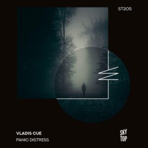 Vladis Cue - Panic Distress [ST205]