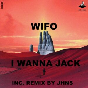 WIFO - I Wanna Jack [SDR037]