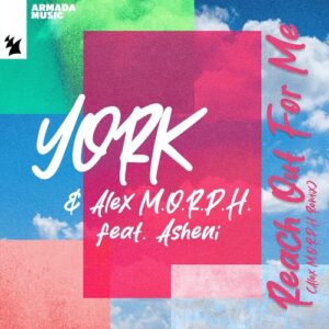 York & Alex M.O.R.P.H. feat. Asheni - Reach Out For Me (Alex M.O.R.P.H. Remix) [ARMAS2633R]