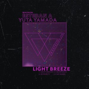 Yuta Yamada, Esteban A - Light Breeze [WHLTD230]