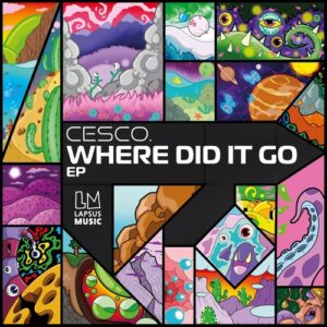 cesco. - Where Did It Go [LPS335D]