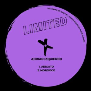 Adrian Izquierdo - Arigato EP [TLT101]