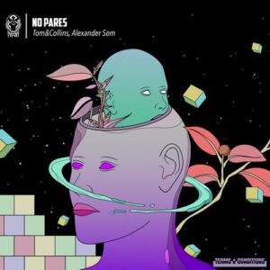Alexander Som, Tom & Collins - No Pares [TNCR128]