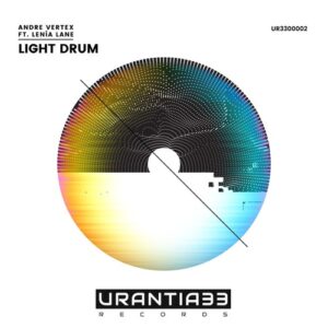 Andre Vertex - Light Drum (feat. Lenía Lane) [UR3300002]