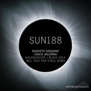 Augusto Dassano & Joaco Salerno - Kaleidoscope | Black Hole [SUN188]
