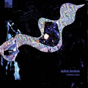 Bákayan - Fireflies [SVT348]