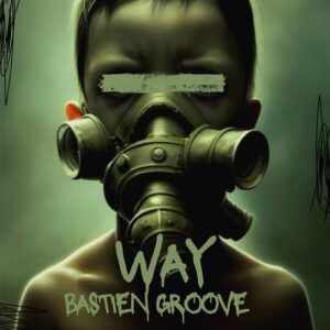 Bastien Groove - Way [RUNS278]