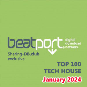 Beatport Top 100 Tech House January 2024