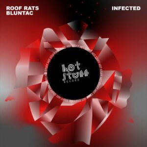 Bluntac, Roof Rats - Infected [HSR091]