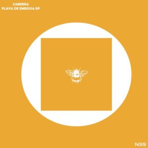 Cabrera - Playa De Embossa EP [NSS190]