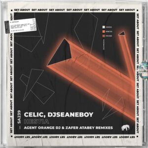 Celic, djseanEboy - Hestia Remixes [SA239]