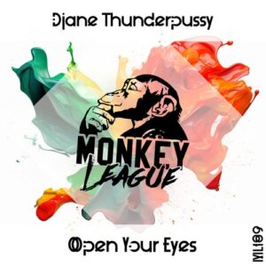 DJane Thunderpussy - Open Your Eyes [ML189]