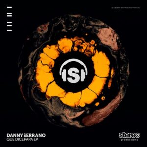 Danny Serrano - Que Dice Papa  [SPA325]