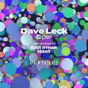 Dave Leck - Opal [PSI2401]