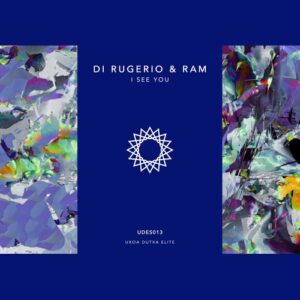 Di Rugerio, RAM Music - I See You [UDES013]