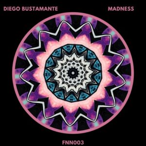 Diego Bustamante - Madness [FNN003]