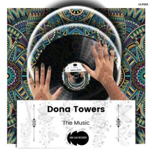 Dona Towers - The Music [ULR263]