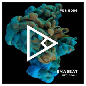 EMABEAT - Get Down [BNN096]