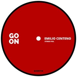 Emilio Centeno - Stereo Feel [Go On Records]