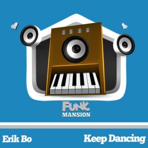 Erik Bo - Keep dancing [FM220]
