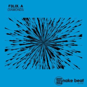 F3LIX A. - Diamonds Ep [SBD231]