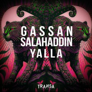 Gassan & Salahaddin - Yalla [TRANSA629]