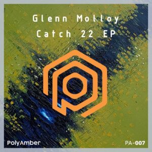 Glenn Molloy - Catch 22 [PA007]