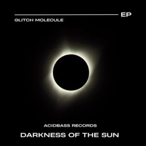 Glitch Molecule - Darkness of the Sun [1829103]