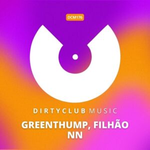 GreenThump, Filhao - NN [DCM176]