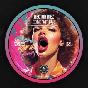 Hector Diez - Come With Me [SXS159]