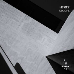 Hertz - Decimal [SWAY42]