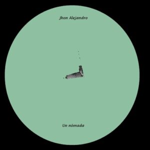 Jhon Alejandro - Un Nómada [INTEP0039]