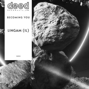 Lingam (IL) - Becoming You [DM0024]