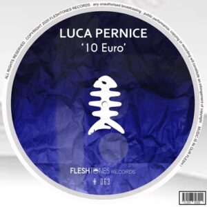 Luca Pernice - 10 Euro [FLSHT063]