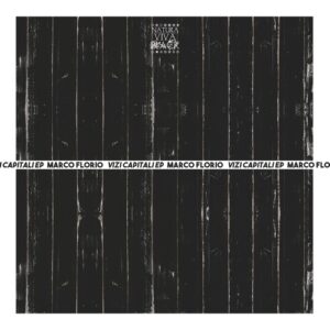 Marco Florio - Vizi Capitali EP [NATBLACK452]