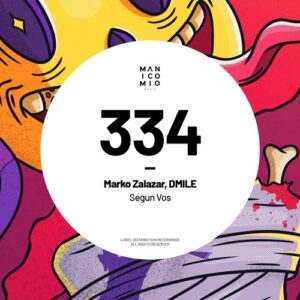 Marko Zalazar, DMILE - Segun Vos [MM334]