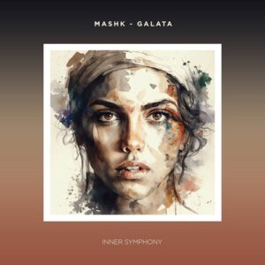 Mashk - Galata [IS086]
