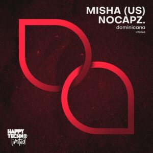 Misha (US), nocapz. - Dominicana [HTL066]
