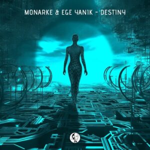 Monarke & Ege Yanik - Destiny [SYYKBLK092]