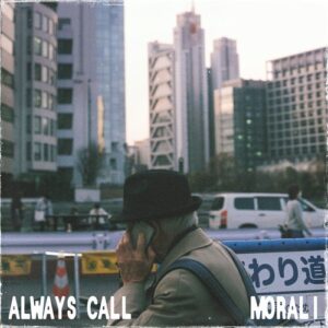 Morali & Save The Robot - Always Call [197338112373]