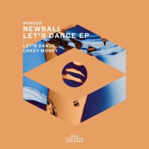 Newball - Let's Dance EP [NVR209]
