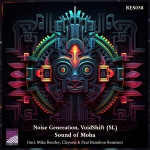 Noise Generation - Sound of Moha [RES058]