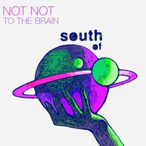 Not Not - To The Brain [SOS093]