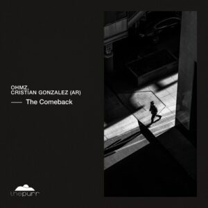 OHMZ, Cristian Gonzalez (AR) - The Comeback [PURR412]