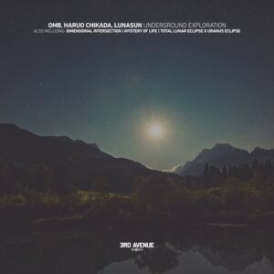OMB, Haruo Chikada & LUNASUN - Underground Exploration [3AV415]