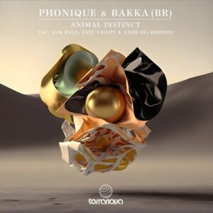 Phonique, Bakka (BR) - Animal Instinct [TNV038]