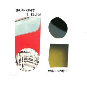 Re.you & Dorian Craft - Magic Carpet [AZZ66]