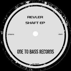 Revler - Shaft EP [OTB070]