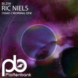 Ric Niels - Osmio / Morning Dew [BLZ118]